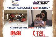 KAFANI KASK , EVİNİ DASK'LA KORU PROJESİ
