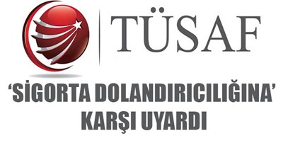 Türkiye Sigorta Acenteleri Federasyonundan Dolandırıcılık Uyarısı