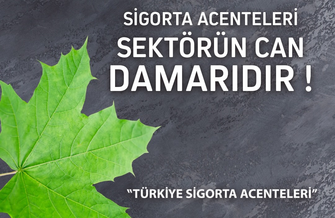 Türkiye sigorta acenteleri adına yapılan bir eylemdir. 